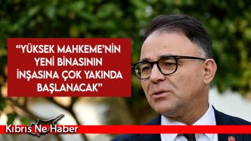 Özerdağ: Ülke genelinde mahkeme binalarıyla ilgili ciddi çalışmalar yapılıyor