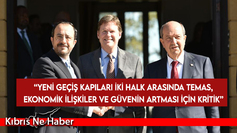 Liderlerden ortak açıklama: Yeni geçiş kapıları iki halk arasında temas, ekonomik ilişkiler ve güvenin artması için kritik