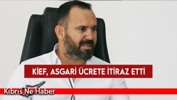 KİEF, asgari ücrete itiraz etti