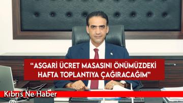 Çalışma Bakanı Sadık Gardiyanoğlu: Asgari ücret masasını önümüzdeki hafta toplantıya çağıracağım