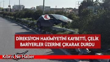 Direksiyon hakimiyetini kaybetti, çelik bariyerler üzerine çıkarak durdu