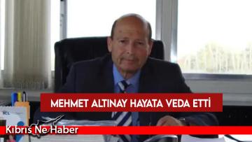 Cumhuriyet Meclisi kurucu üyesi Mehmet Altınay 79 yaşında hayatını kaybetti…