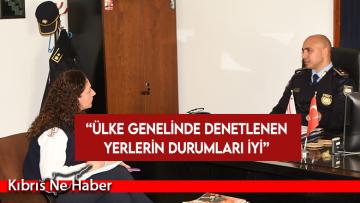 İtfaiye Müdürü Gürpınar: Ülke genelinde denetlenen yerlerin durumları iyi