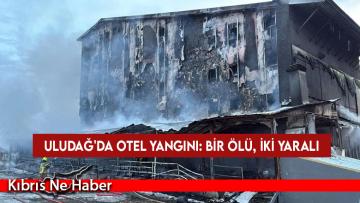 Uludağ’da otel yangını: Bir ölü, iki yaralı