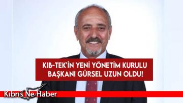 KIB-TEK’in yeni Yönetim Kurulu Başkanı Gürsel Uzun oldu!