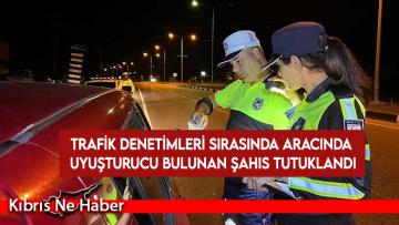 Trafik denetimleri sırasında aracında uyuşturucu bulunan şahıs tutuklandı…