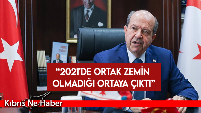 Tatar: 2021’de ortak zemin olmadığı ortaya çıktı