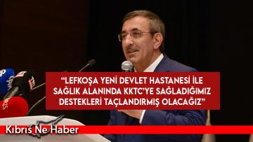 Cevdet Yılmaz, Lefkoşa Yeni Devlet Hastanesi Lansmanında konuştu…