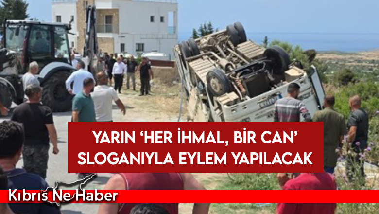 Yarın ‘Her İhmal, Bir Can’ sloganıyla eylem yapılacak