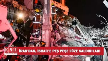 İran’dan, İsrail’e peş peşe füze saldırıları: Enkaz altında kalanlar var