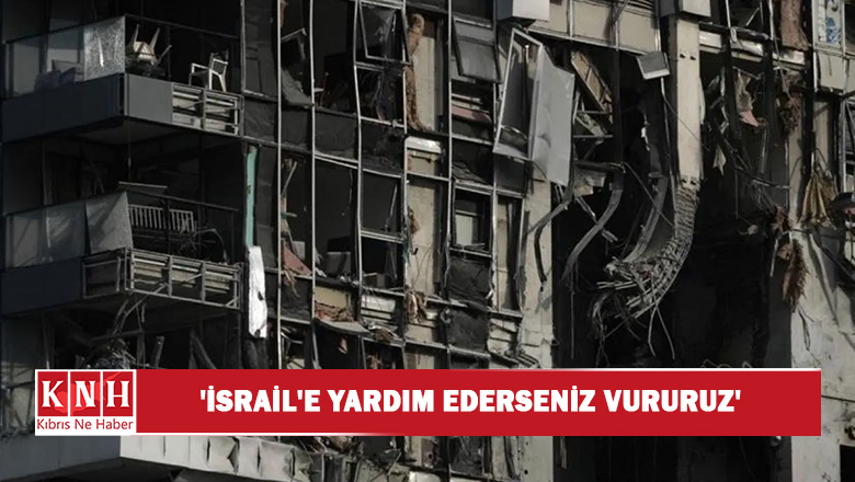 İran 3 ülkeyi açık açık uyardı: ‘İsrail’e yardım ederseniz vururuz’