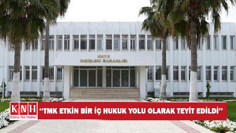Dışişleri Bakanlığı’ndan AİHM kararına ilişkin açıklama: TMK etkin bir iç hukuk yolu olarak teyit edildi