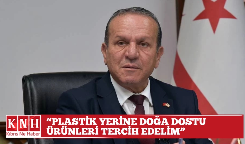 Ataoğlu: “Plastik yerine doğa dostu ürünleri tercih edelim”