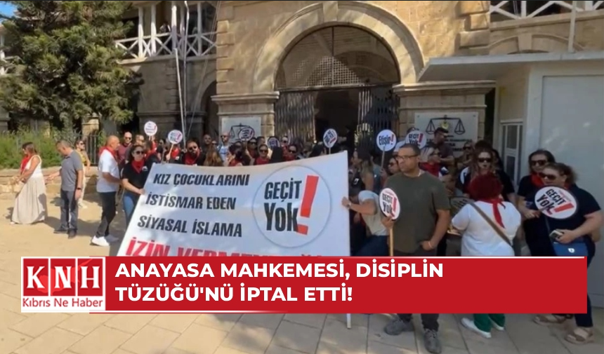 Anayasa Mahkemesi, Disiplin Tüzüğü’nü iptal etti!
