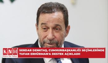 Serdar Denktaş, cumhurbaşkanlığı seçimlerinde Tufan Erhürman’a destek açıkladı!