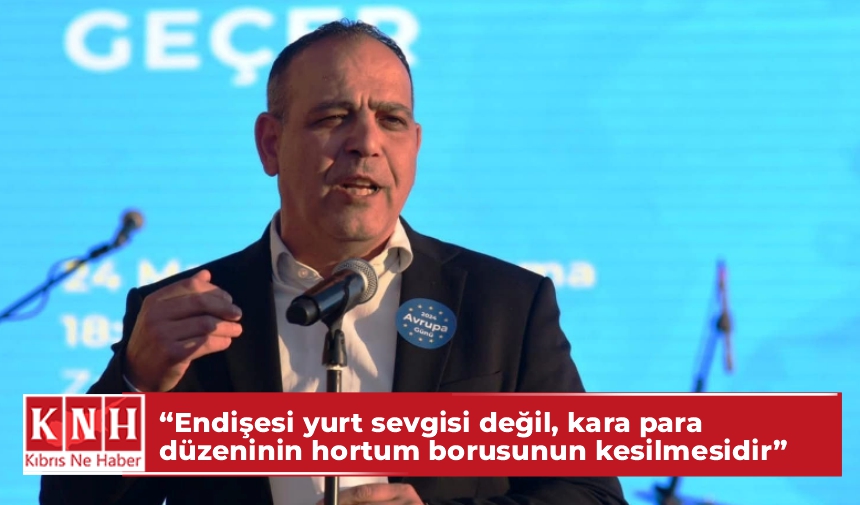 “Endişesi yurt sevgisi değil, kara para düzeninin hortum borusunun kesilmesidir”