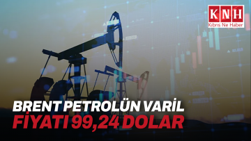 Brent petrolün varil fiyatı 99,24 dolar
