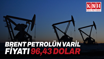 Brent petrolün varil fiyatı 96,43 dolar