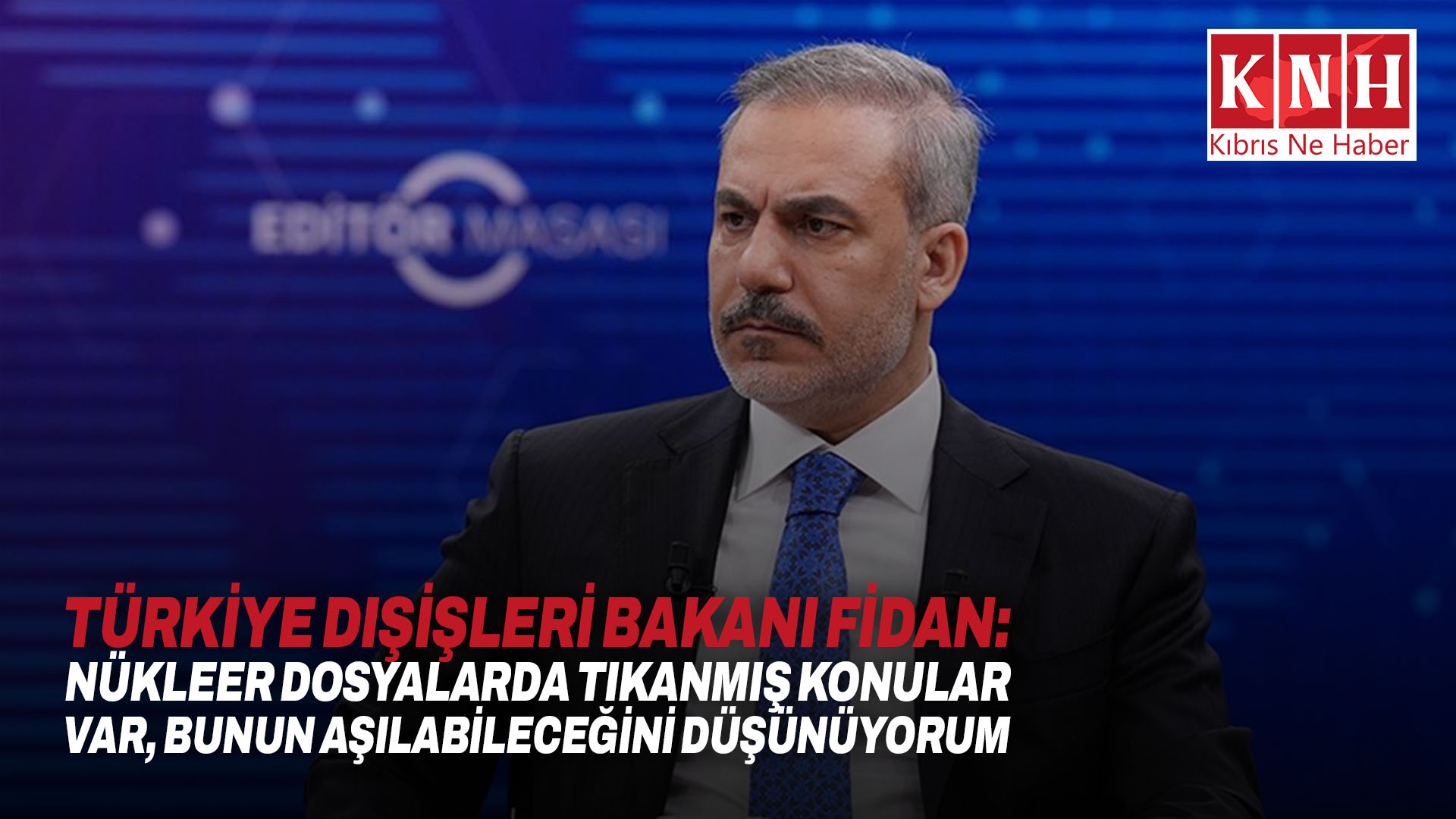 Türkiye Dışişleri Bakanı Fidan: Nükleer dosyalarda tıkanmış konular var, bunun aşılabileceğini düşünüyorum