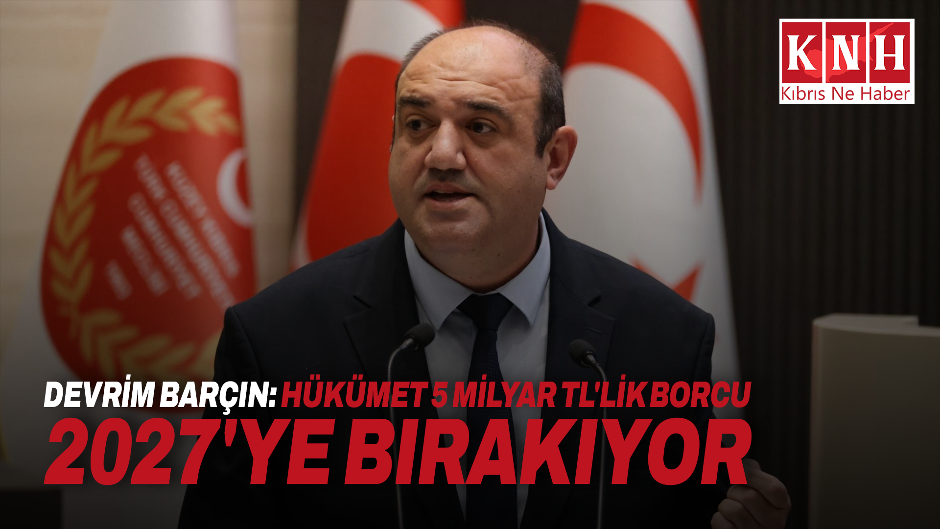 Devrim Barçın: Hükümet 5 milyar TL’lik borcu 2027’ye bırakıyor