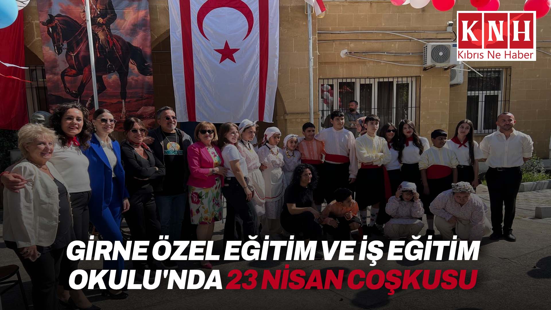 Girne Özel Eğitim ve İş Eğitim Okulu’nda 23 Nisan etkinliği