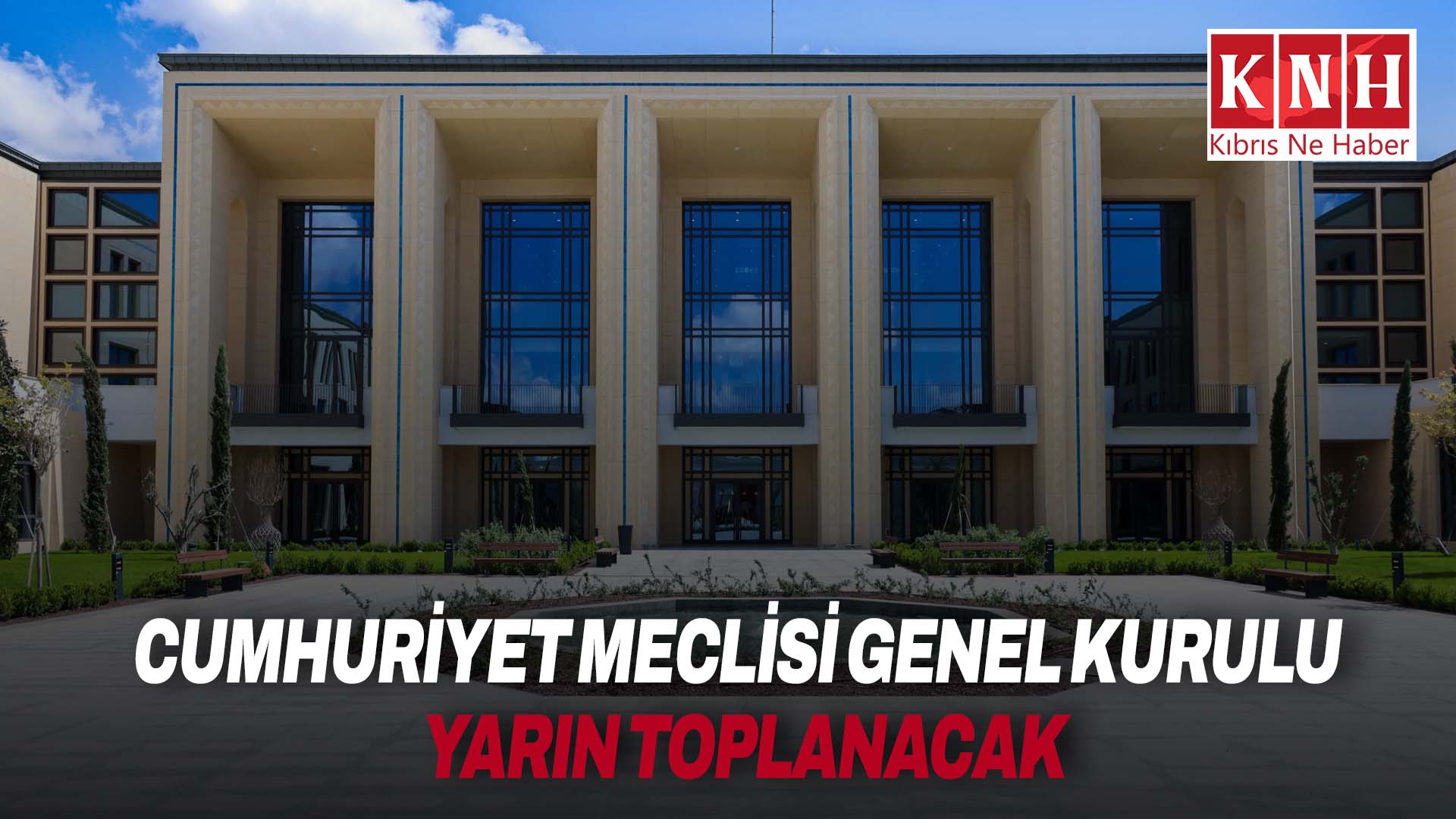 Meclis yarın toplanacak