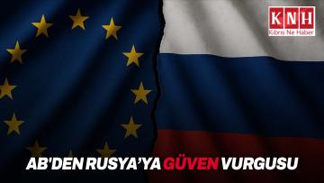 AB: “Rusya’nın söylediği ya da yaptığı hiçbir şeye güven olmaz”