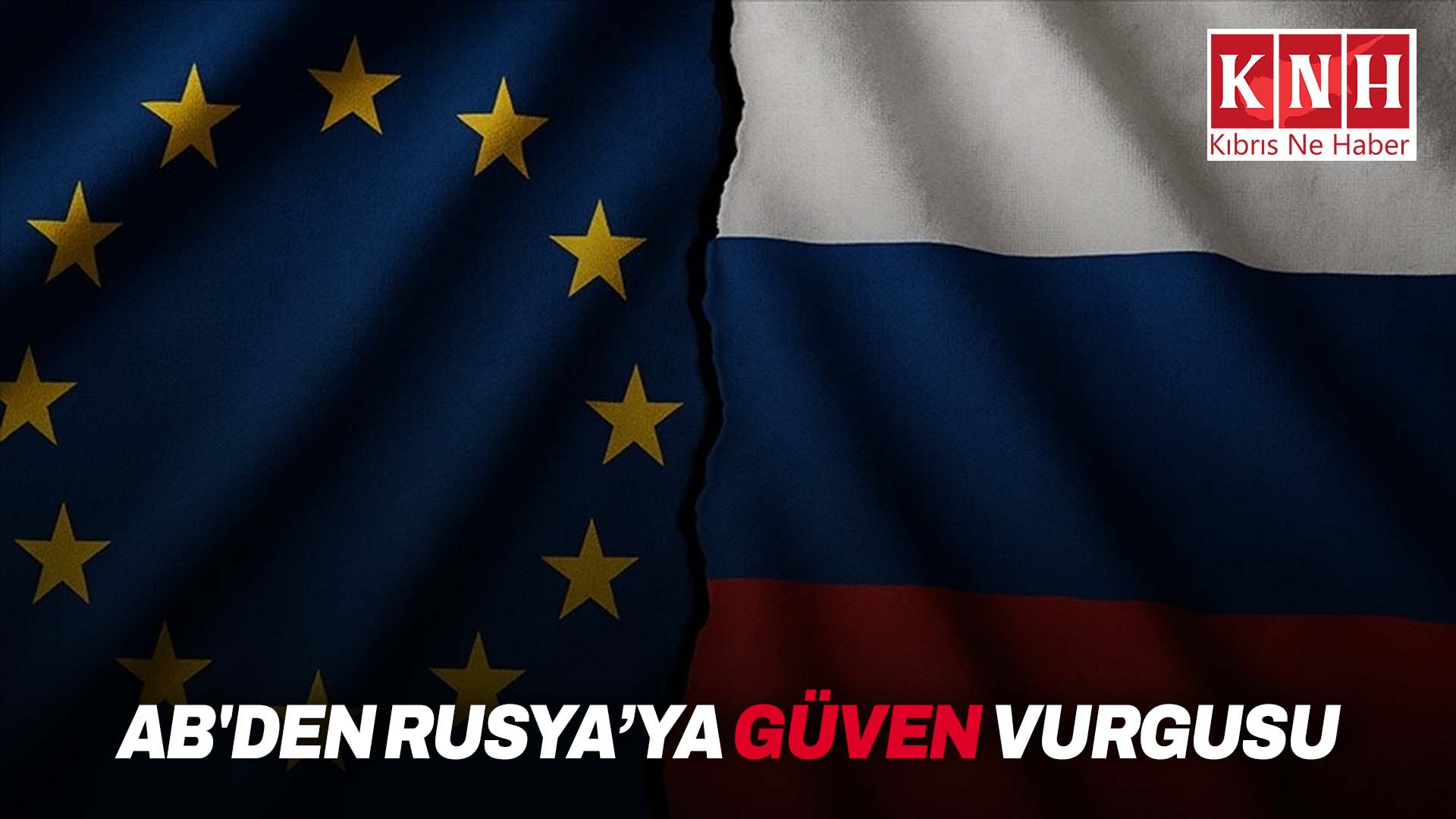 AB: “Rusya’nın söylediği ya da yaptığı hiçbir şeye güven olmaz”