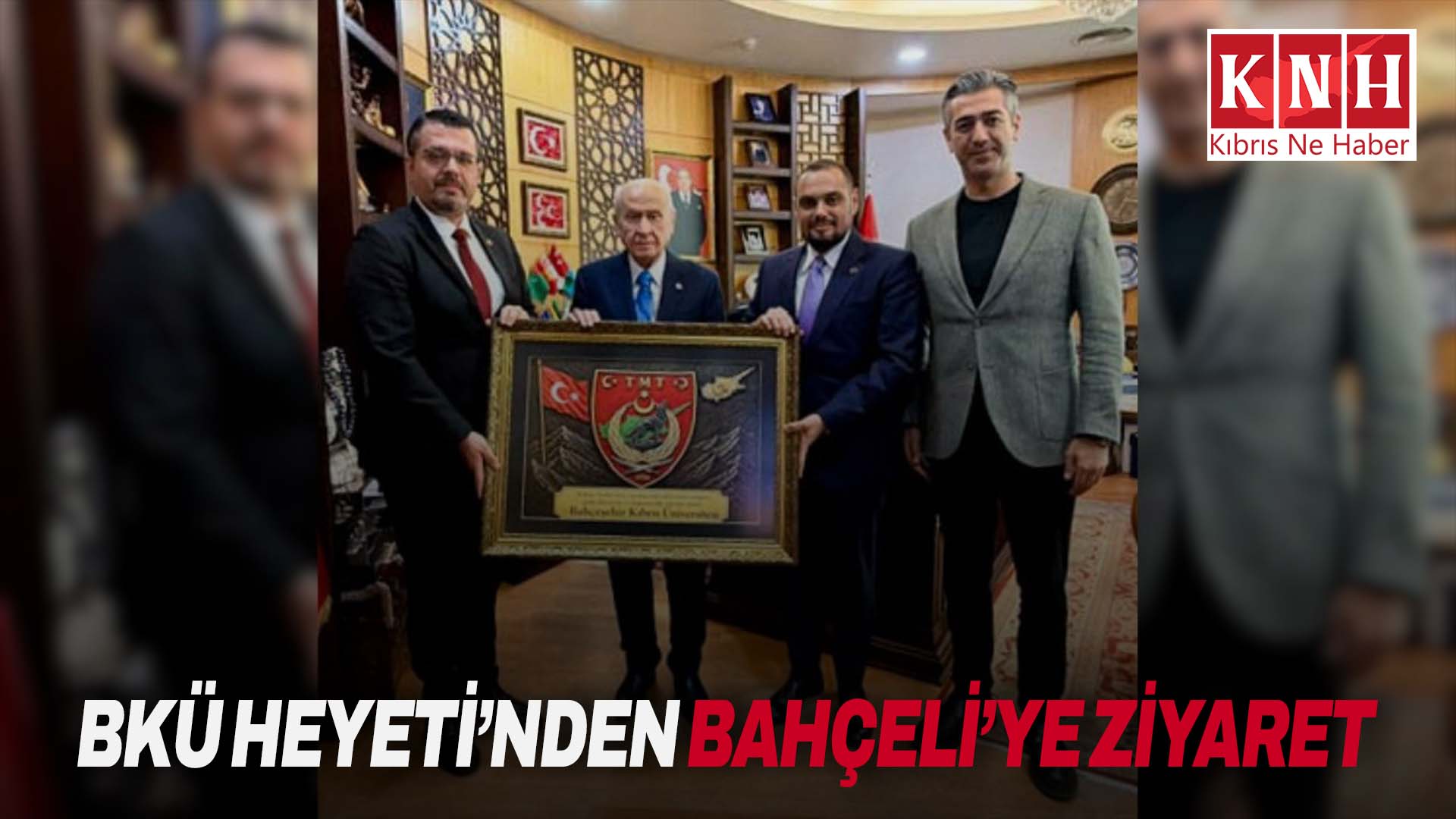 Bahçeşehir Kıbrıs Üniversitesi heyeti, Bahçeli’yi ziyaret etti