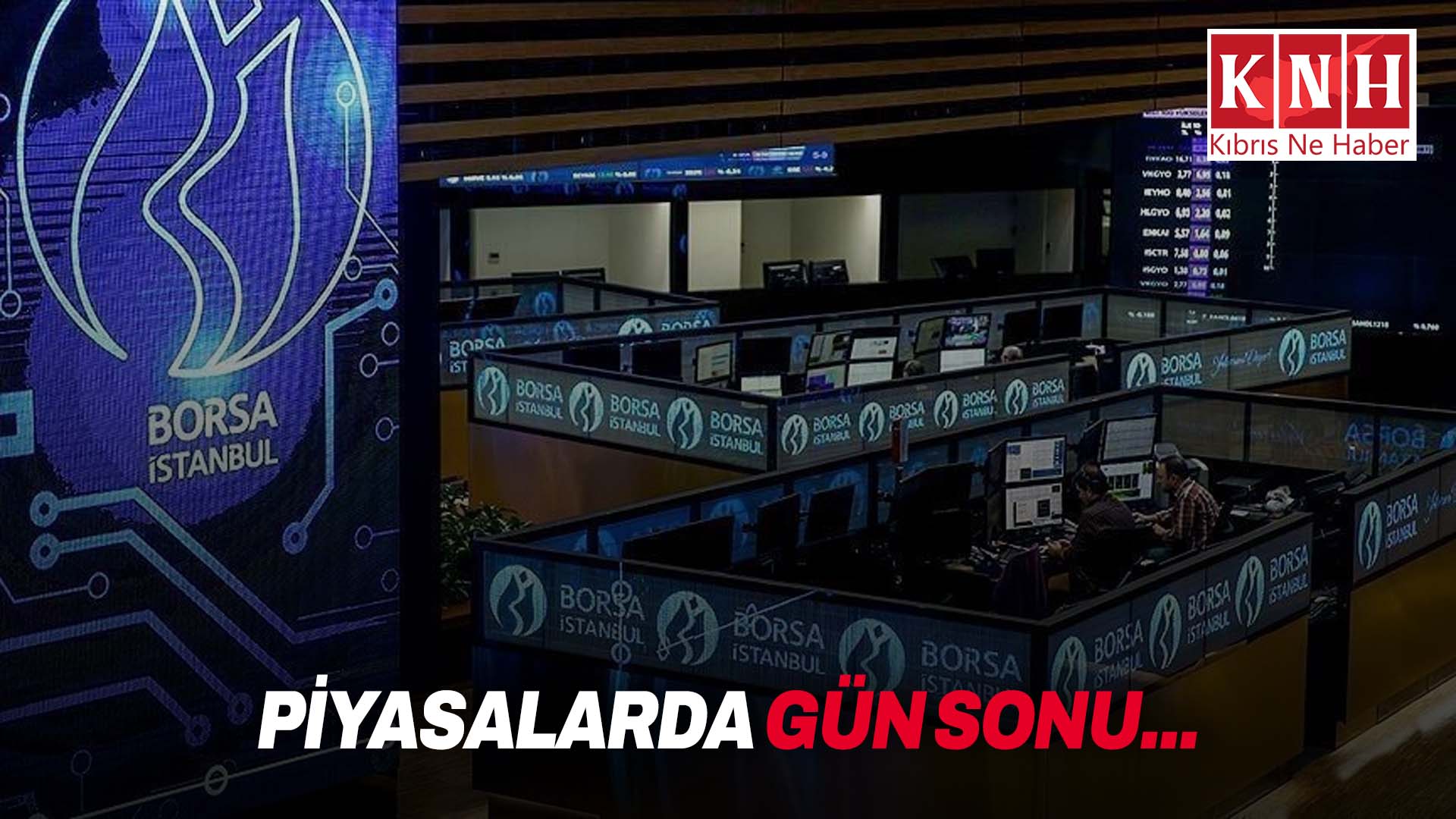 Piyasalarda gün sonu