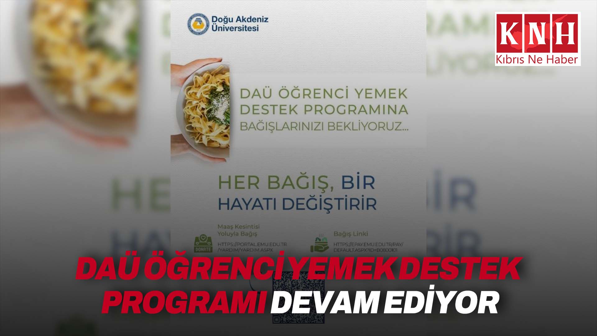 DAÜ ücretsiz yemek programı devam ediyor