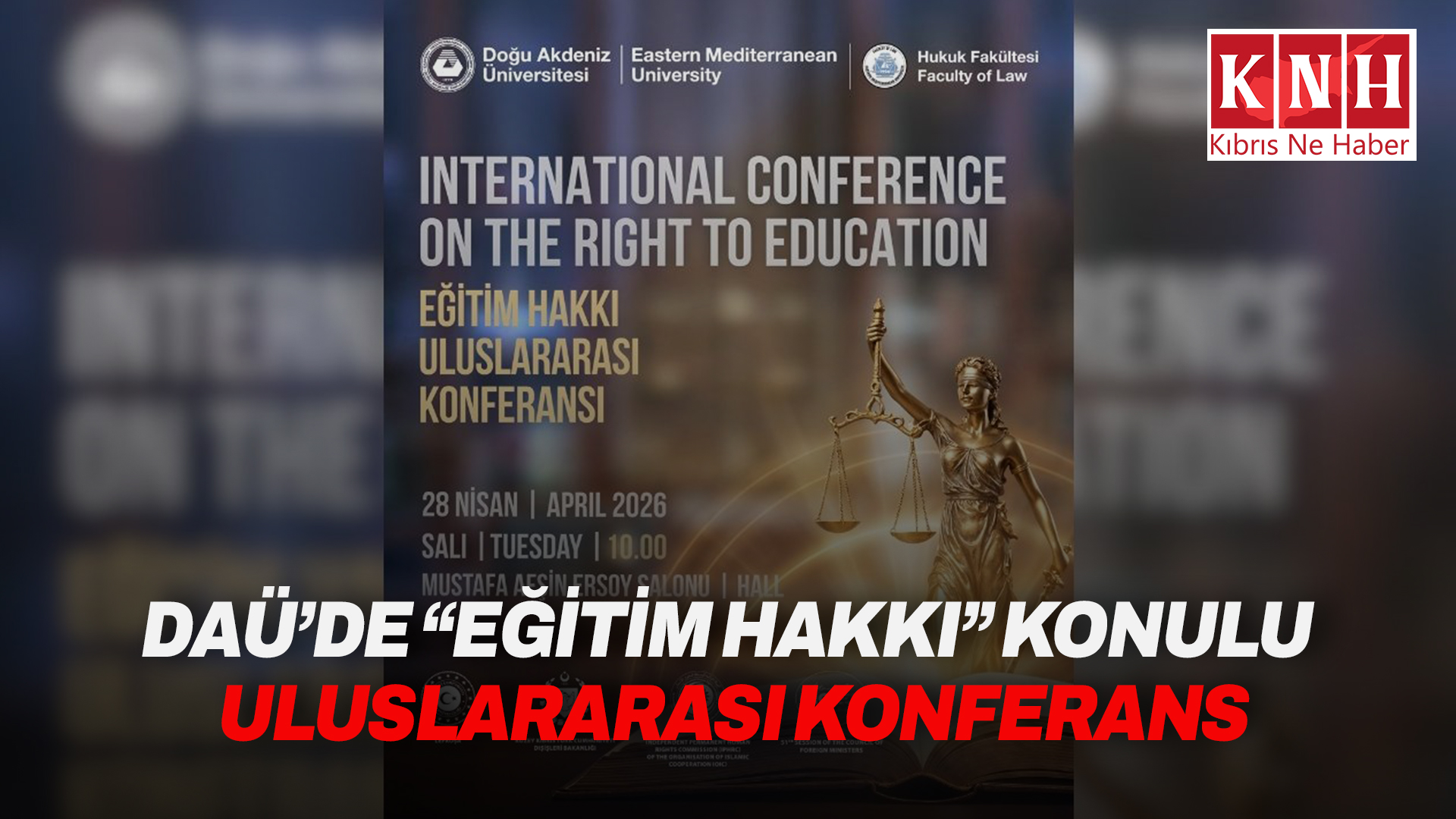 DAÜ’de Uluslararası “Eğitim Hakkı” Konferansı başlıyor!
