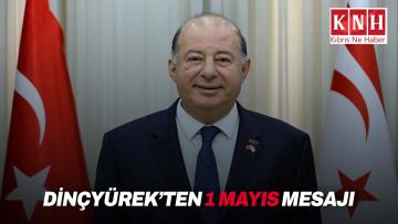 Sağlık Bakanı Dr. Hakan Dinçyürek 1 Mayıs mesajı yayımladı