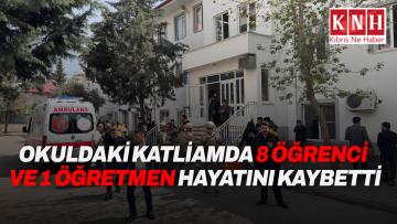Kahramanmaraş’ta okulda silahlı saldırı: Ölü sayısı dokuza yükseldi