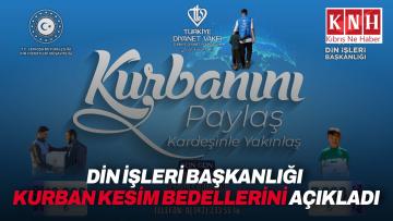 Din İşleri Başkanlığı vekâlet yoluyla kurban kesim bedellerini açıkladı