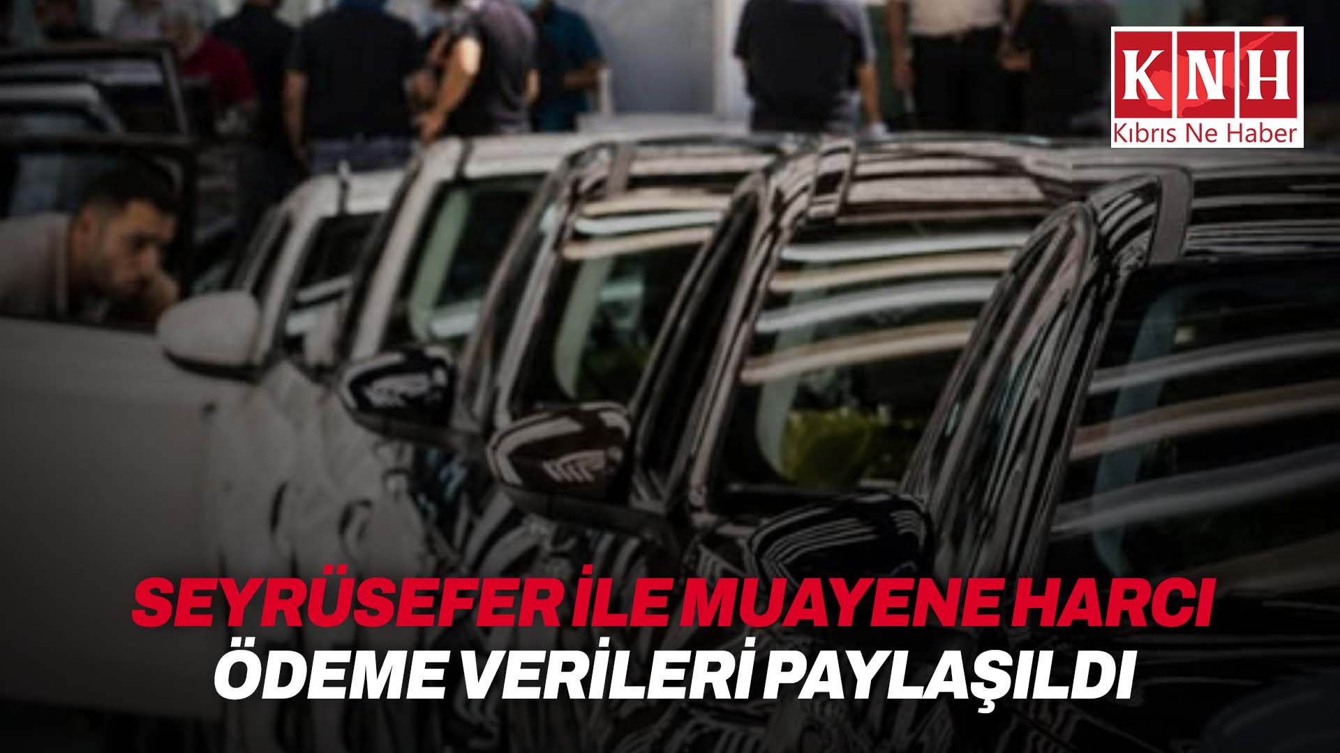 Bayındırlık ve Ulaştırma Bakanlığı, seyrüsefer ile muayene harcı ödemeleriyle ilgili verileri paylaştı