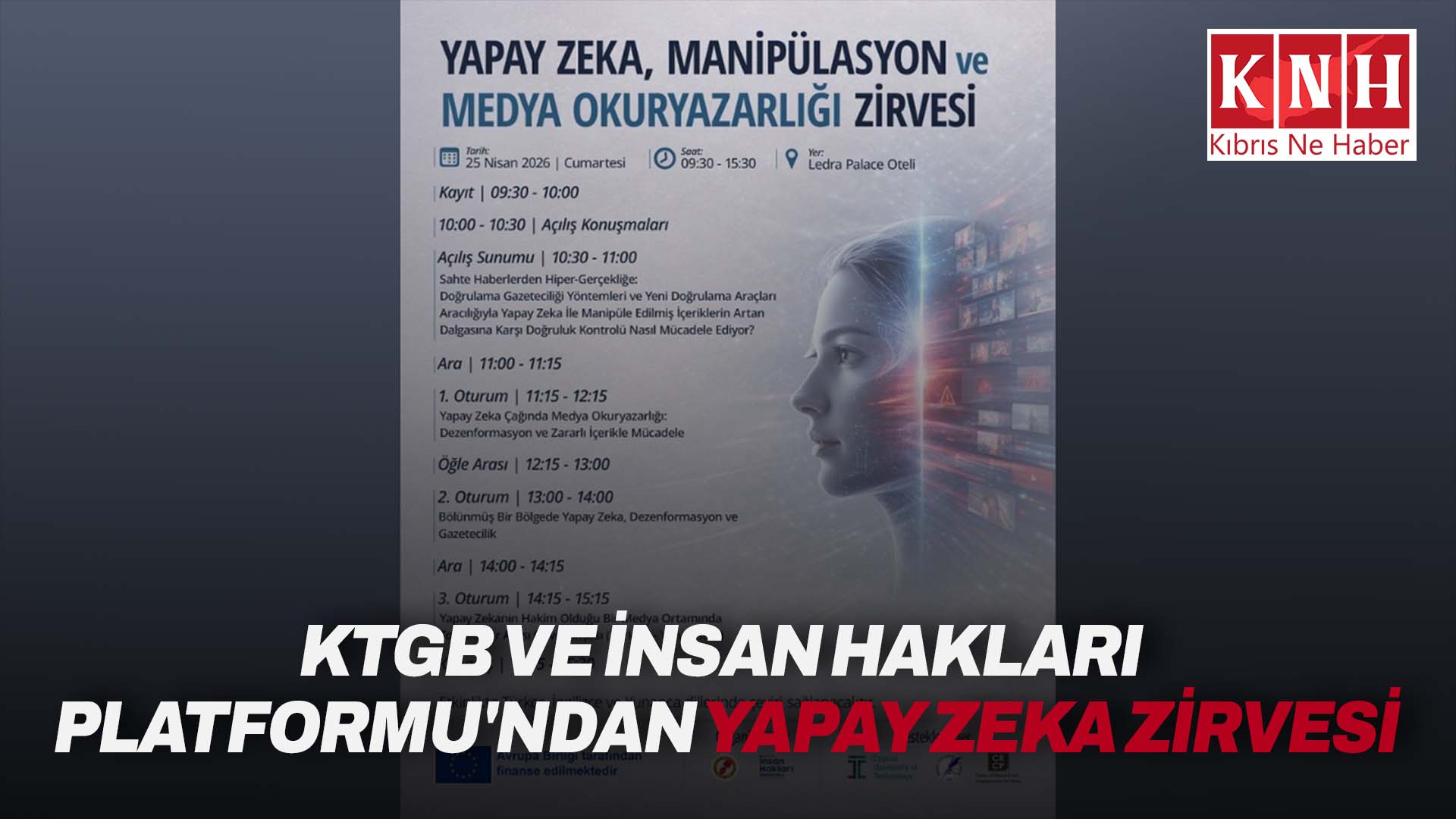Yapay Zeka, Manipülasyon ve Medya Okuryazarlığı Zirvesi cumartesi günü yapılacak