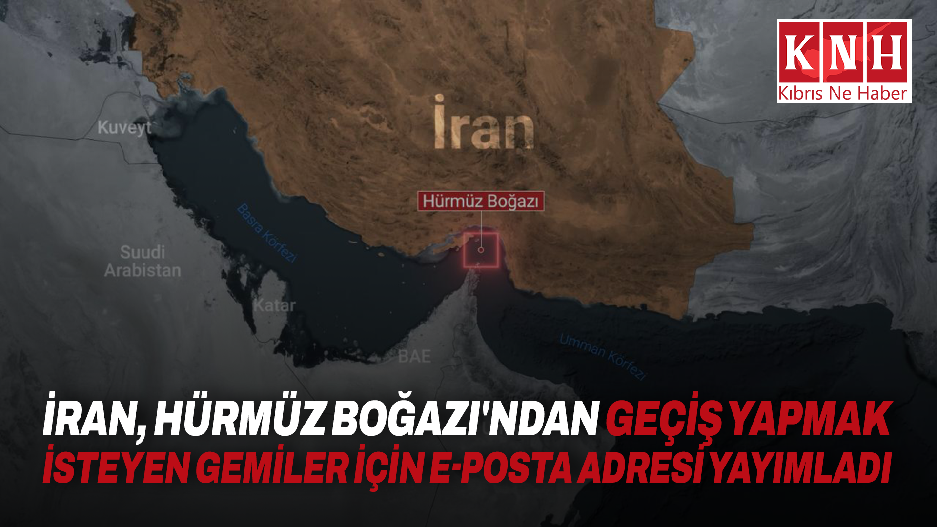İran, Hürmüz Boğazı’ndan geçiş yapmak isteyen gemiler için e-posta adresi yayımladı