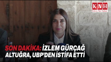 SON DAKİKA: İzlem Gürçağ Altuğra, UBP’den istifa etti