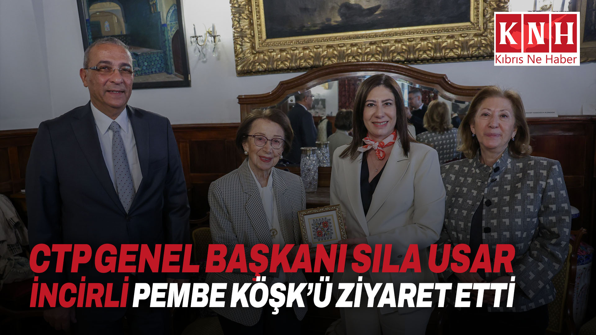 CTP Genel Başkanı Sıla Usar İncirli Pembe Köşk’ü ziyaret etti