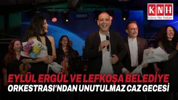 Eylül Ergül ve Lefkoşa Belediye Orkestrası’ndan unutulmaz caz gecesi