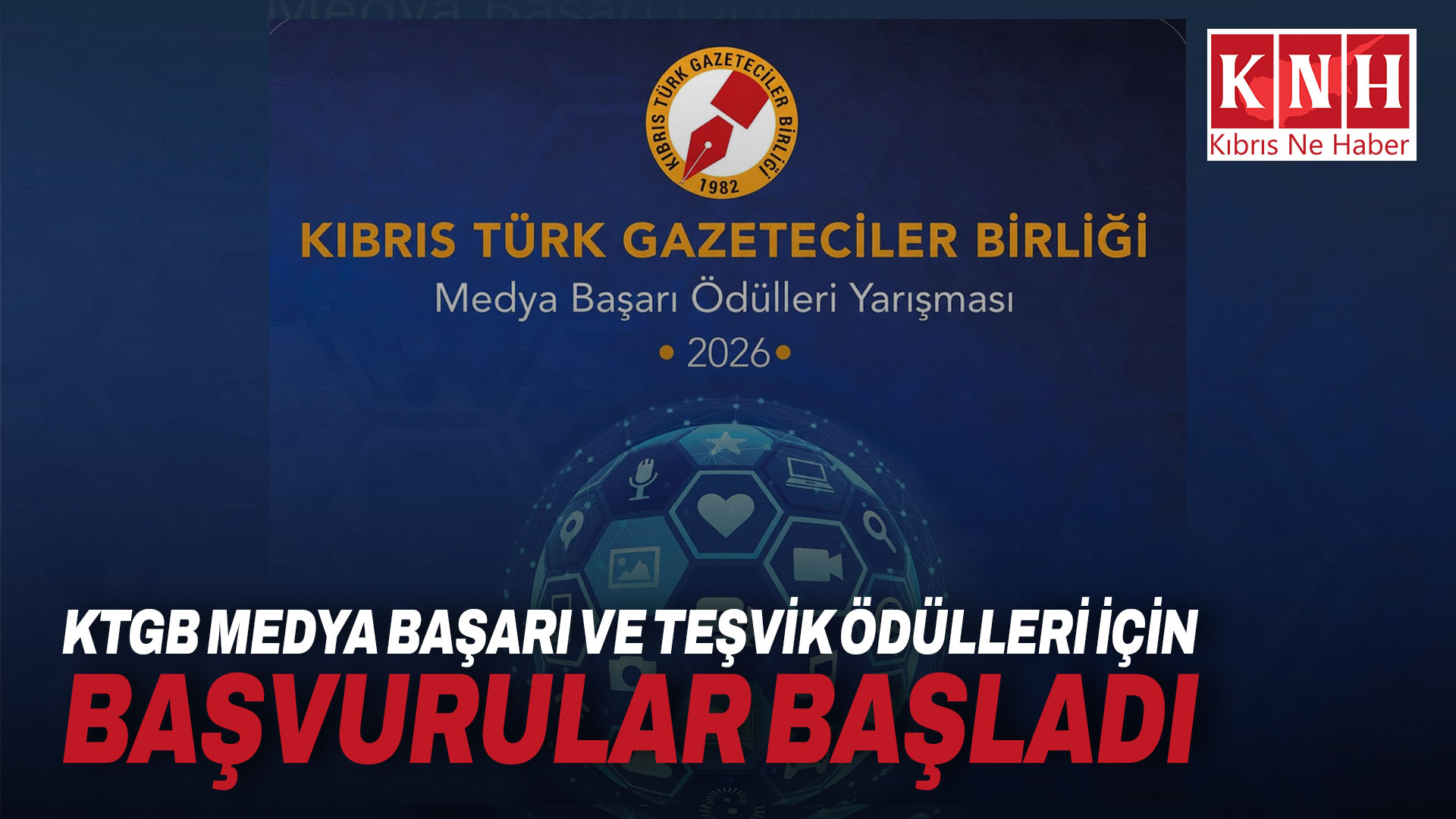 KTGB Medya Başarı ve Teşvik Ödülleri için başvurular başladı