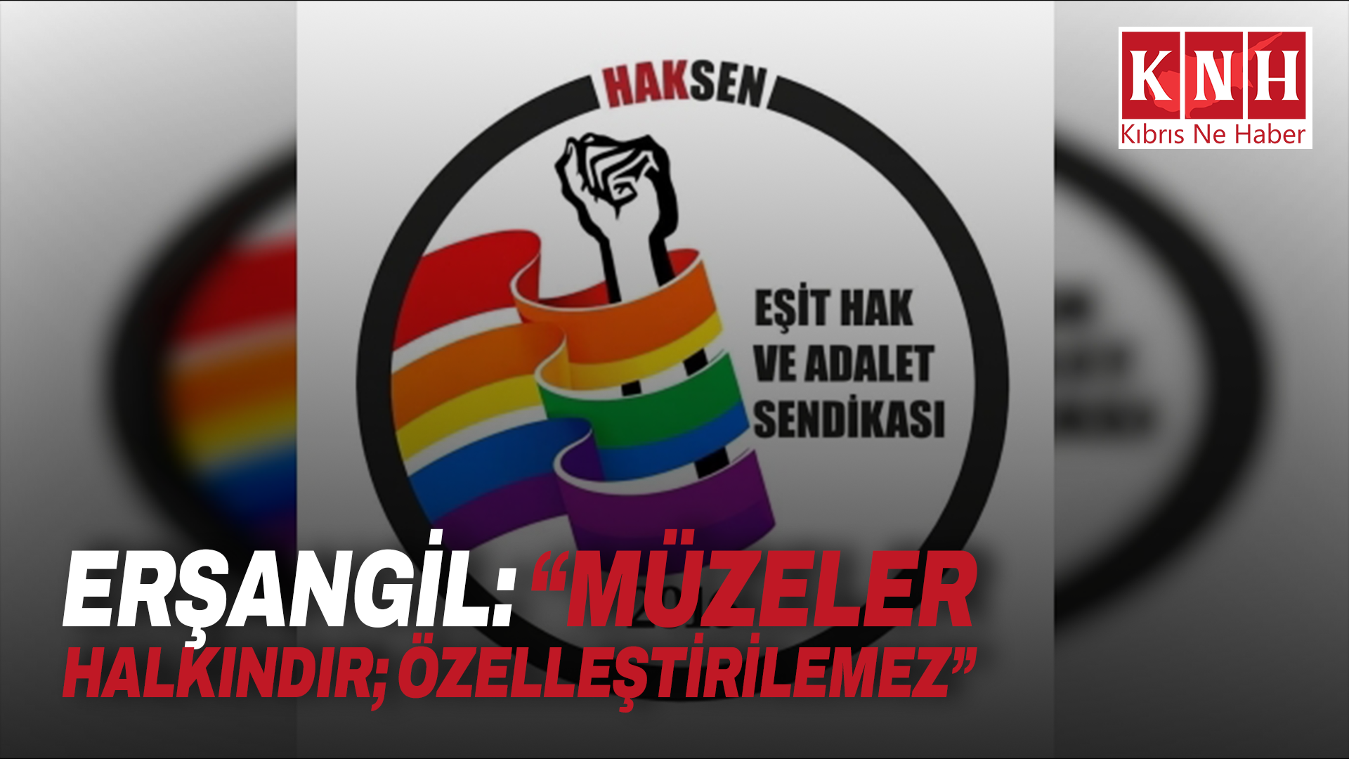 Erşangil: “Müzeler halkındır; özelleştirilemez”