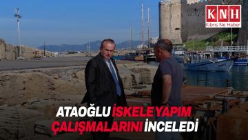Ataoğlu, Girne Antik Limanı’nda yürütülen iskele yapım çalışmalarını inceledi