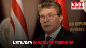 Başbakan Üstel’den MHP Genel Başkanı Bahçeli’ye teşekkür