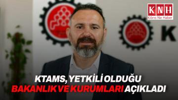 KTAMS, yetkili olduğu bakanlık ve kurumları açıkladı
