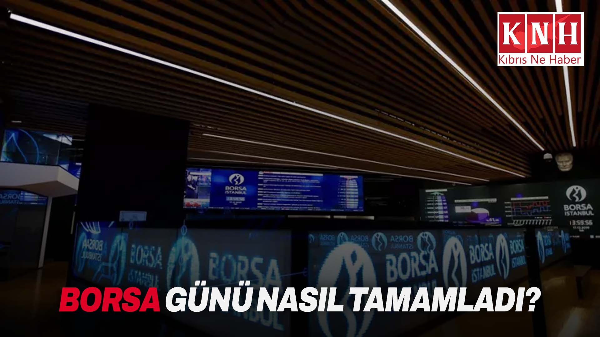 Borsa günü düşüşle tamamladı