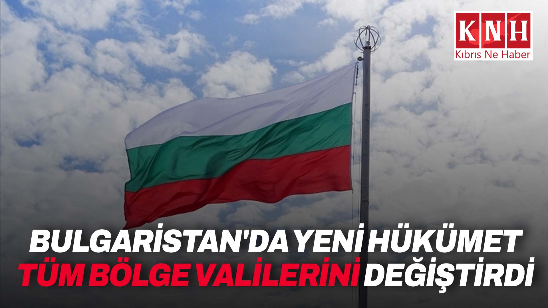 Bulgaristan’da yeni hükümet, tüm bölge valilerini değiştirdi
