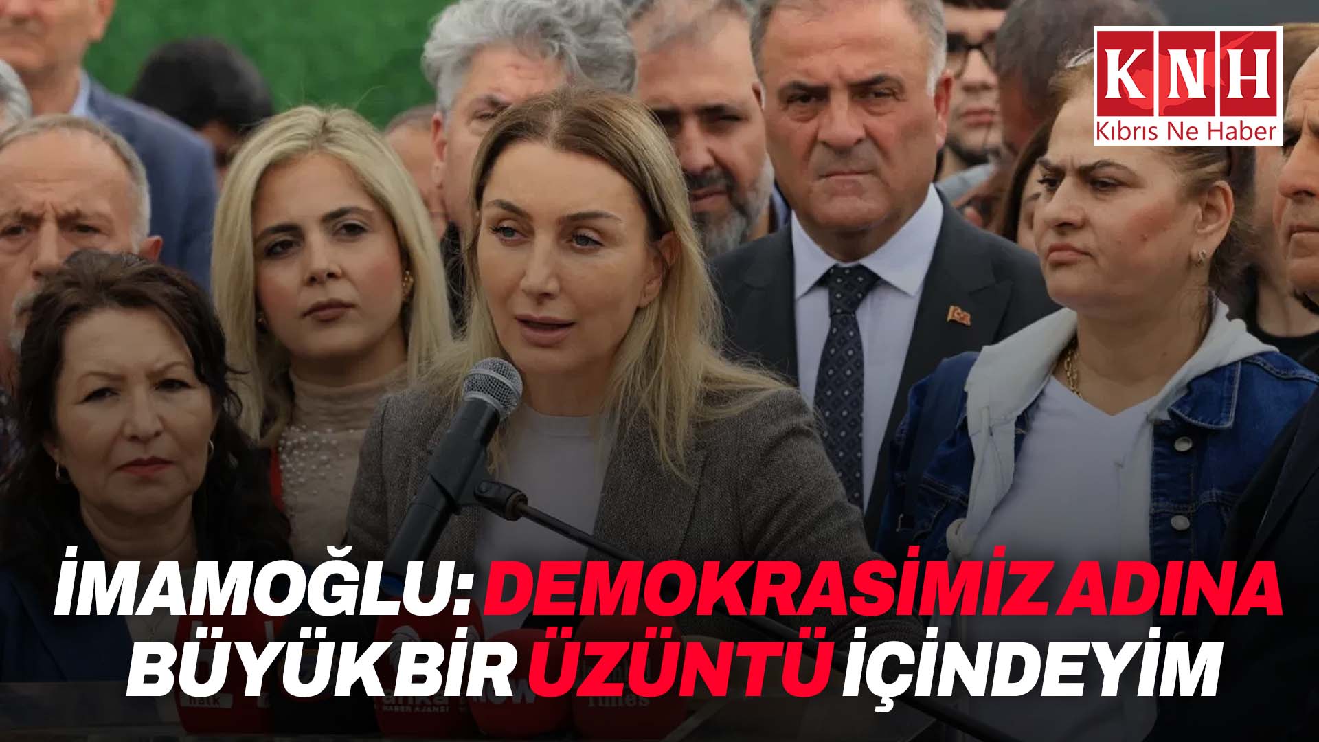 Dilek Kaya İmamoğlu: ”Demokrasimiz adına büyük bir üzüntü içindeyim”