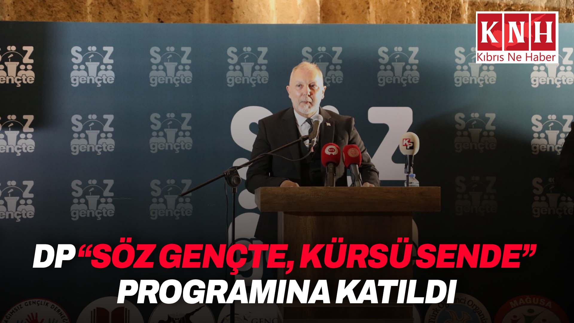 DP, “Söz Gençte, Kürsü Sende” programına katıldı